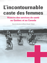 Cover image: L’incontournable caste des femmes 9782760307827