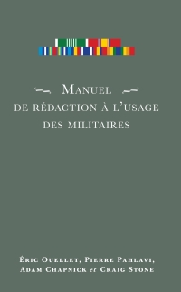 Titelbild: Manuel de rédaction à l’usage des militaires 9782760308046