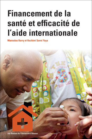 Cover image: Financement de la santé et efficacité de l’aide internationale 9782760322691