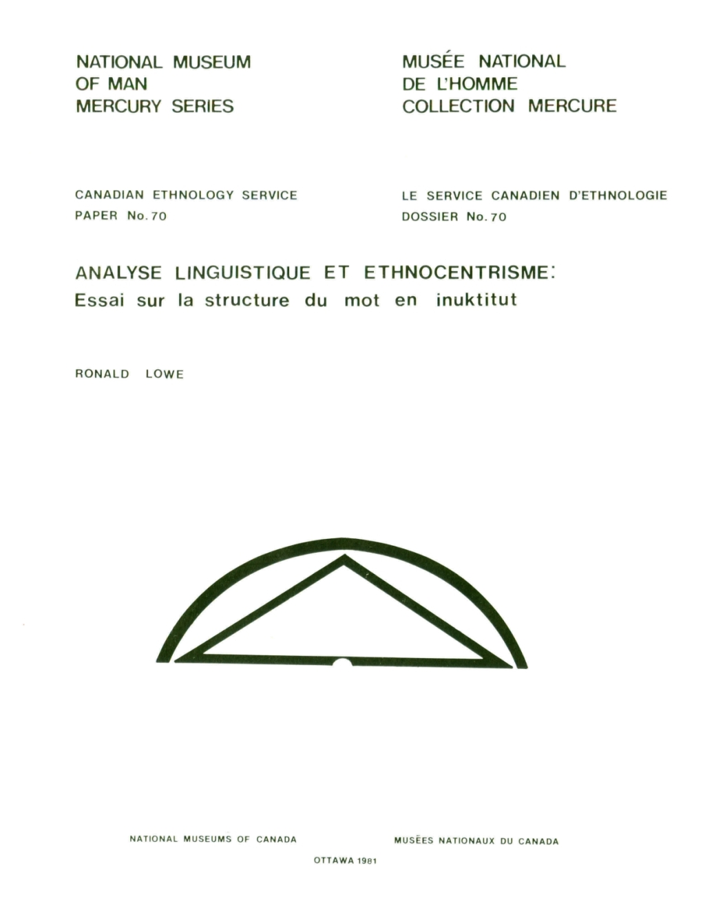 Analyse linguistique et ethnocentrisme :essai sur la structure du mot en inuktitut