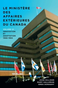 Cover image: Le ministère des Affaires extérieures du Canada 9782760324930