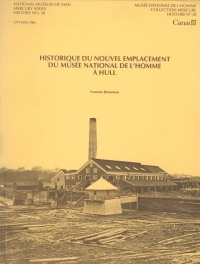 Titelbild: Historique du nouvel emplacement du Musée national de l'Homme à Hull 9782760325319