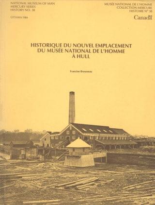 صورة الغلاف: Historique du nouvel emplacement du Musée national de l'Homme à Hull 9782760325319