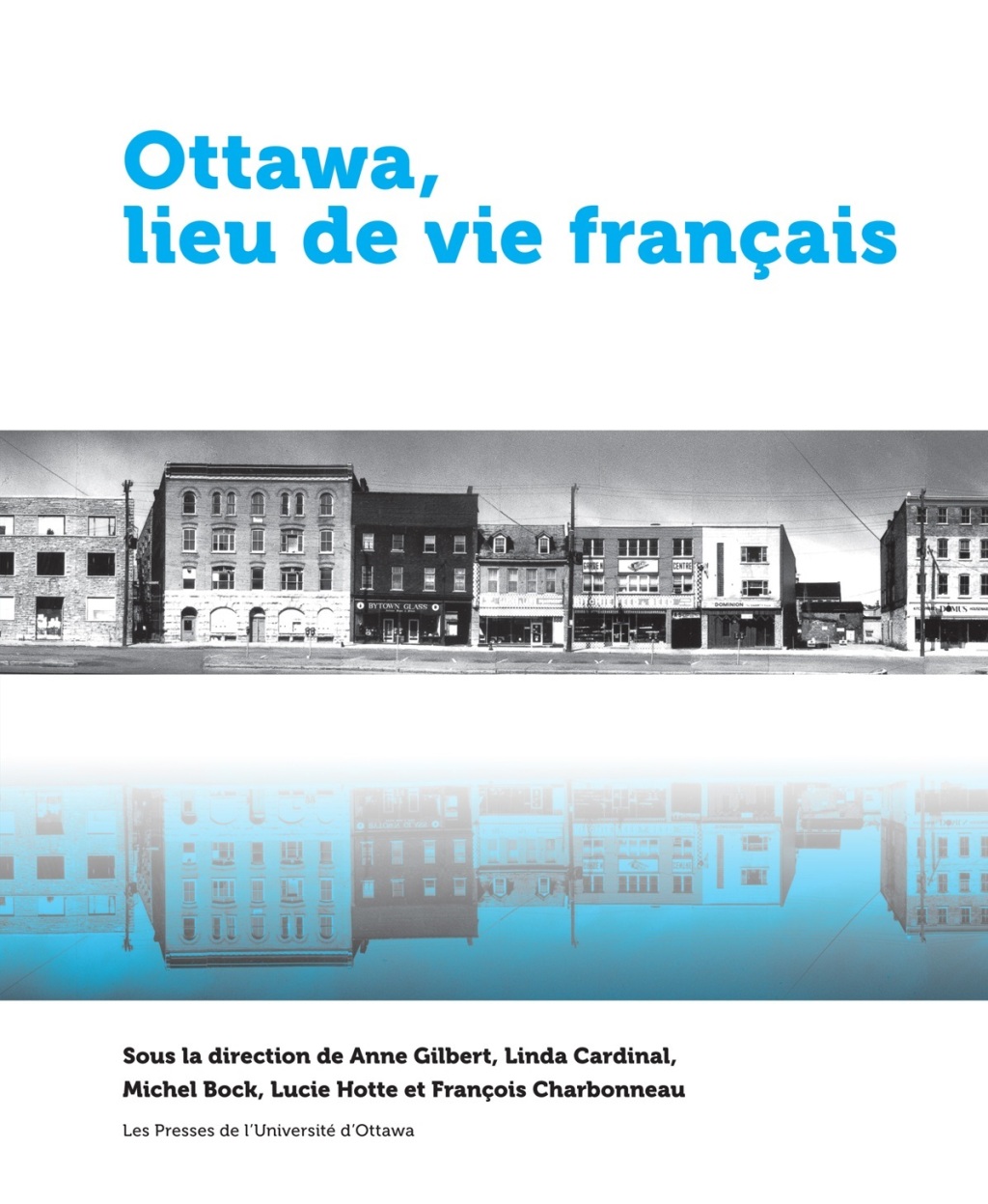 Ottawa, lieu de vie français