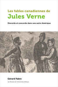 Titelbild: Les fables canadiennes de Jules Verne 9782760326781