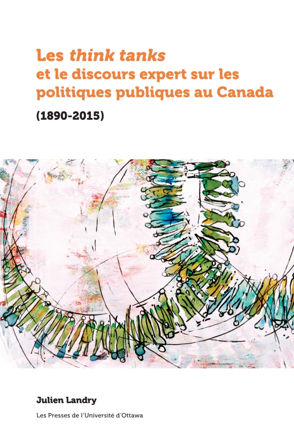 ISBN 9782760331846 product image for Les think tanks et le discours expert sur les politiques publiques au Canada (eB | upcitemdb.com