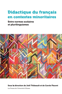 Imagen de portada: Didactique du français en contextes minoritaires 9782760331891