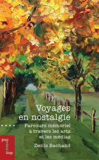 Immagine di copertina: Voyages en nostalgie 9782760333802