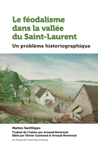 Cover image: Le féodalisme dans la vallée du Saint-Laurent 9782760335790