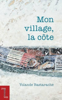 Cover image: Mon village, la côte 9782760334298