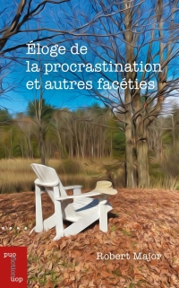 Omslagafbeelding: Éloge de la procrastination et autres facéties 1st edition