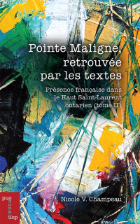 Titelbild: Pointe Maligne, retrouvée par les textes 1st edition