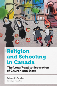 Omslagafbeelding: Religion and Schooling in Canada 1st edition