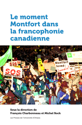 表紙画像: Le moment Montfort dans la francophonie canadienne