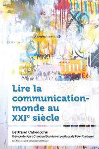 Imagen de portada: Lire la communication-monde au XXIe siècle