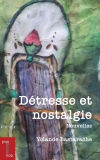 Cover image: Détresse et nostalgie 9782760340664