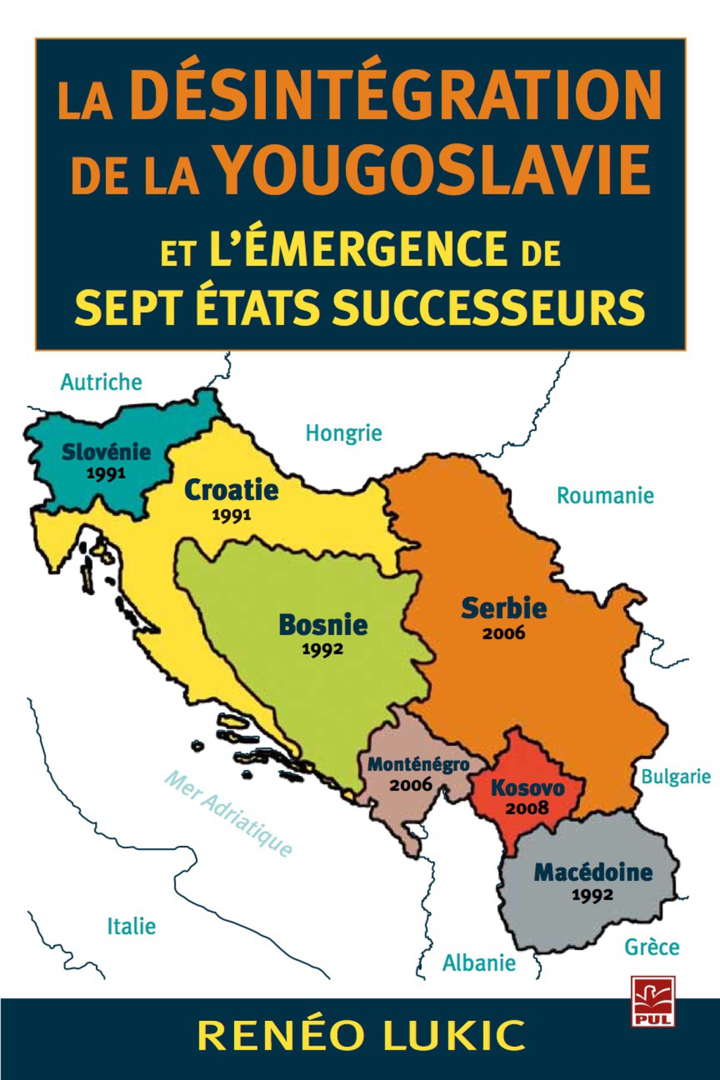 Désintégration de la Yougoslavie et l’émergence de sept État