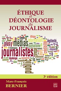 Cover image: Ethique et déontologie du journalisme 3e édi 1st edition