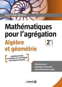 Cover image: Mathématiques pour l'agrégation - Algèbre et géométrie 2nd edition 9782807332201