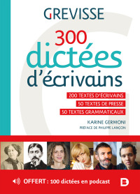 Cover image: Grevisse : 300 dictées d écrivains 1st edition 9782807326323