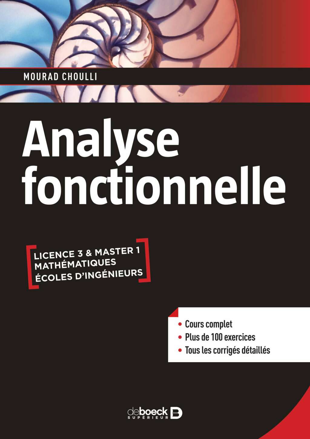 Analyse fonctionnelle – Licence Master Écoles d ingénieurs Cours et exercices corrigés – Licence Master Écoles d ingénieurs 1st Edition