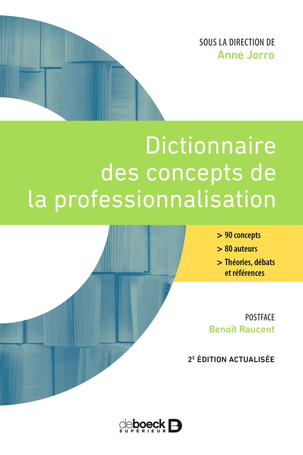 Dictionnaire des concepts de la professionnalisation 2nd Edition
