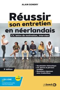 Cover image: Réussir son entretien en néerlandais : CV lettre de motivation interview 3rd edition 9782807341395