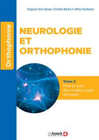 Cover image: Neurologie et orthophonie : Prise en soin 1st edition 9782807345058