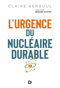 Cover image: L'urgence du nucléaire durable 1st edition 9782807357488
