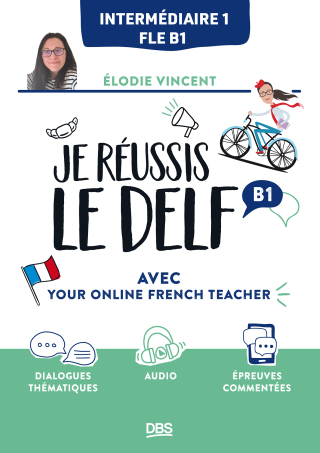 Cover image: Je réussis le DELF B1 avec Your online French teacher 1st edition 9782807368620