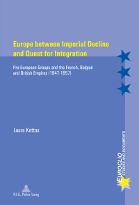 Imagen de portada: Europe between Imperial Decline and Quest for Integration 1st edition 9782807600768