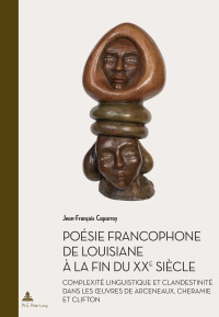 Imagen de portada: Poésie francophone de Louisiane à la fin du XXe siècle 1st edition 9782807600805