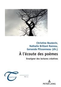 Imagen de portada: À l'écoute des poèmes : enseigner des lectures créatives 1st edition 9782807601758