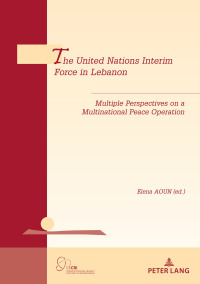 Imagen de portada: The United Nations Interim Force in Lebanon 1st edition 9782807602496