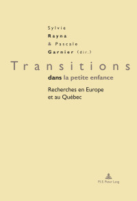 صورة الغلاف: Transitions dans la petite enfance 1st edition 9782807602694