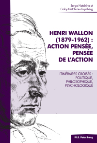 Cover image: Henri Wallon (1879–1962) : action pensée, pensée de l'action 1st edition 9782807603417