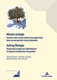 صورة الغلاف: Mission écologie/Auftrag Oekologie 1st edition 9782807602786