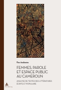 Cover image: Femmes, parole et espace public au Cameroun 1st edition 9782807603684