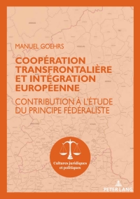 Imagen de portada: Coopération transfrontalière et intégration européenne 1st edition 9782807604094