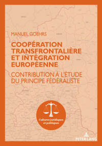 صورة الغلاف: Coopération transfrontalière et intégration européenne 1st edition 9782807604094