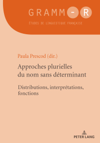 Immagine di copertina: Approches plurielles du nom sans déterminant 1st edition 9782807604735