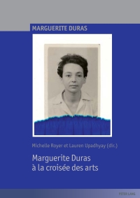 صورة الغلاف: Marguerite Duras à la croisée des arts 1st edition 9782807604834