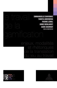 Omslagafbeelding: Le travail de la gamification 1st edition 9782807604872