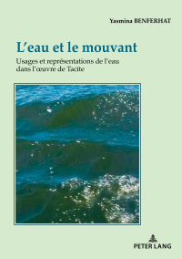 Cover image: L’eau et le mouvant 1st edition 9782807605060