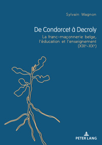 Cover image: De Condorcet à Decroly 1st edition 9782807605916