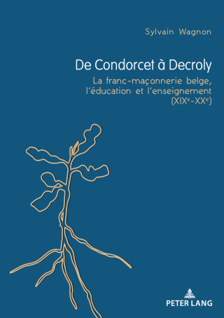 صورة الغلاف: De Condorcet à Decroly 1st edition 9782807605916