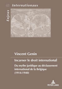 Cover image: Incarner le droit international 1st edition 9782807606036