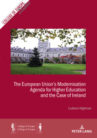 Imagen de portada: The European Union’s Modernisation Agenda for Higher Education and the Case of Ireland 1st edition 9782807606142