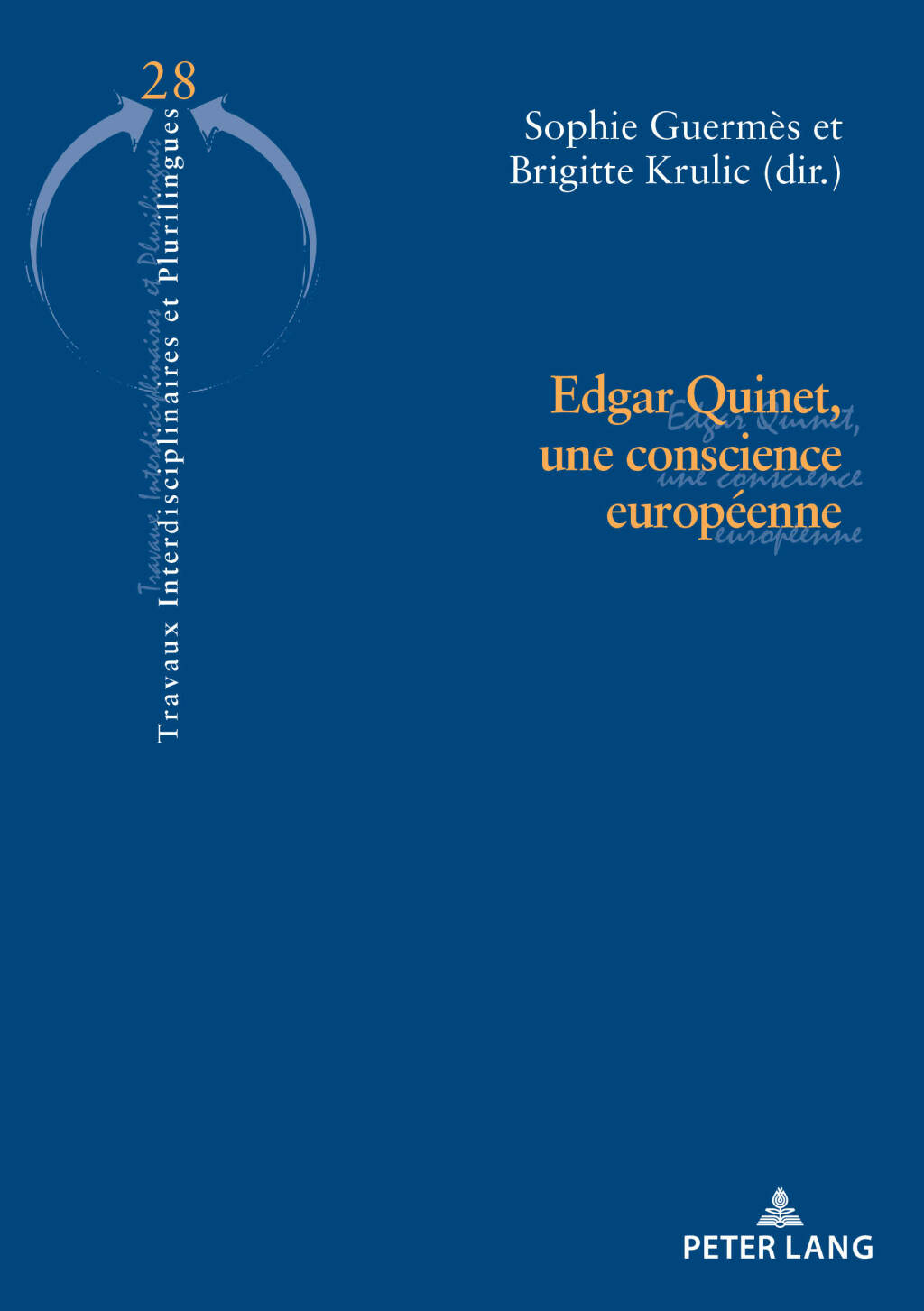 Edgar Quinet, une conscience européenne 1st Edition