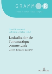 Cover image: Lexicalisation de l'onomastique commerciale 1st edition 9782807606364